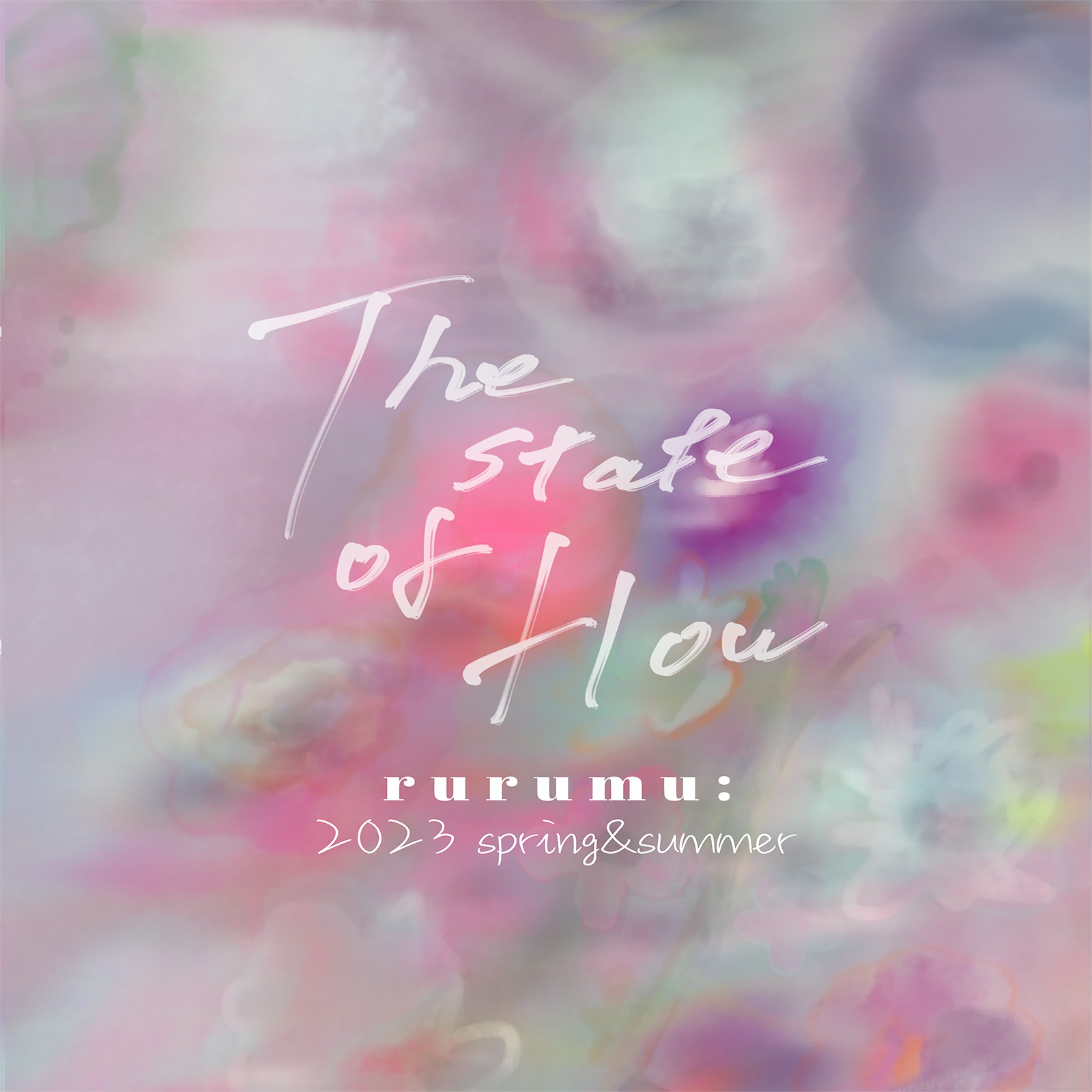 rurumu: 2023 spring&summer collection “The state of flow”